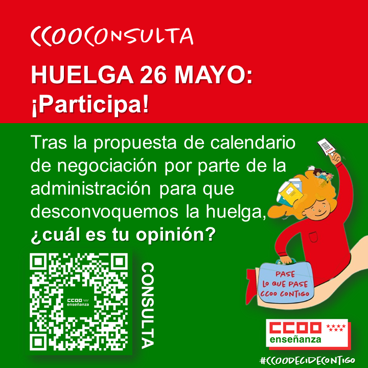 ‼️PARTICIPA‼️
HUELGA 26 MAYO: ¡Participa!

📄𝘊𝘊𝘖𝘖 𝘩𝘪𝘻𝘰 𝘶𝘯𝘢 𝘤𝘰𝘯𝘴𝘶𝘭𝘵𝘢 𝘴𝘰𝘣𝘳𝘦 𝘤𝘰𝘯𝘷𝘰𝘤𝘢𝘳í𝘢 𝘥𝘦 𝘩𝘶𝘦𝘭𝘨𝘢 𝘤𝘰𝘯𝘫𝘶𝘯𝘵𝘢 𝘤𝘰𝘯 𝘚𝘢𝘯𝘪𝘥𝘢𝘥 𝘱𝘢𝘳𝘢 𝘦𝘭 𝘥í𝘢 26 𝘥𝘦 𝘮𝘢𝘺𝘰 2023. 𝘌𝘭 𝘳𝘦𝘴𝘶𝘭𝘵𝘢𝘥𝘰 𝘥𝘦 𝘭𝘢 𝘤𝘰𝘯𝘴𝘶𝘭𝘵𝘢 𝘧𝘶𝘦