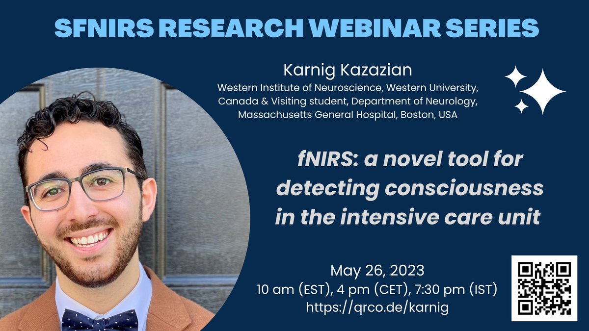 🎓We have another #fNIRS research webinar for you this Friday 26th of May 10am EST /4pm CET /7:30pm IST!
@karnig_kazazian will talk about #fNIRS use for detecting #consciousness in the ICU. 
See for more info below!👇