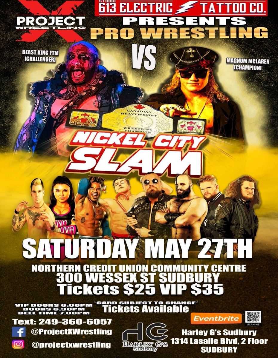 MAGNUM_MCLAREN's tweet photo. 🚨👀Sudbury Saturday Night 👀🚨

*****Nickel City Slam*****
May 27th  Project X Wrestling 

The MAGNUM defends his 
Canadian Heavyweight Championship against 
Beast King FTM 

Plus 7 other huge matches
On this Mega Card https://t.co/qgcchUOPN4