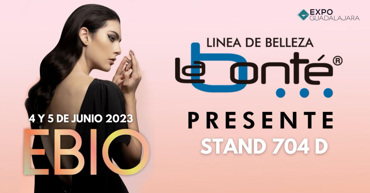 labontemx's tweet photo. ¡Línea de Belleza La Bonté presente en #EBIO2023! Visita nuestro showroom, te esperamos en el Stand 704-D
¡Conoce nuestra líneas comerciales y profesionales!
📷 4 y 5 de Junio en Expo Guadalajara
📷Boletos en https://t.co/j4Eyzzhtyz https://t.co/dptNbQ6mgn