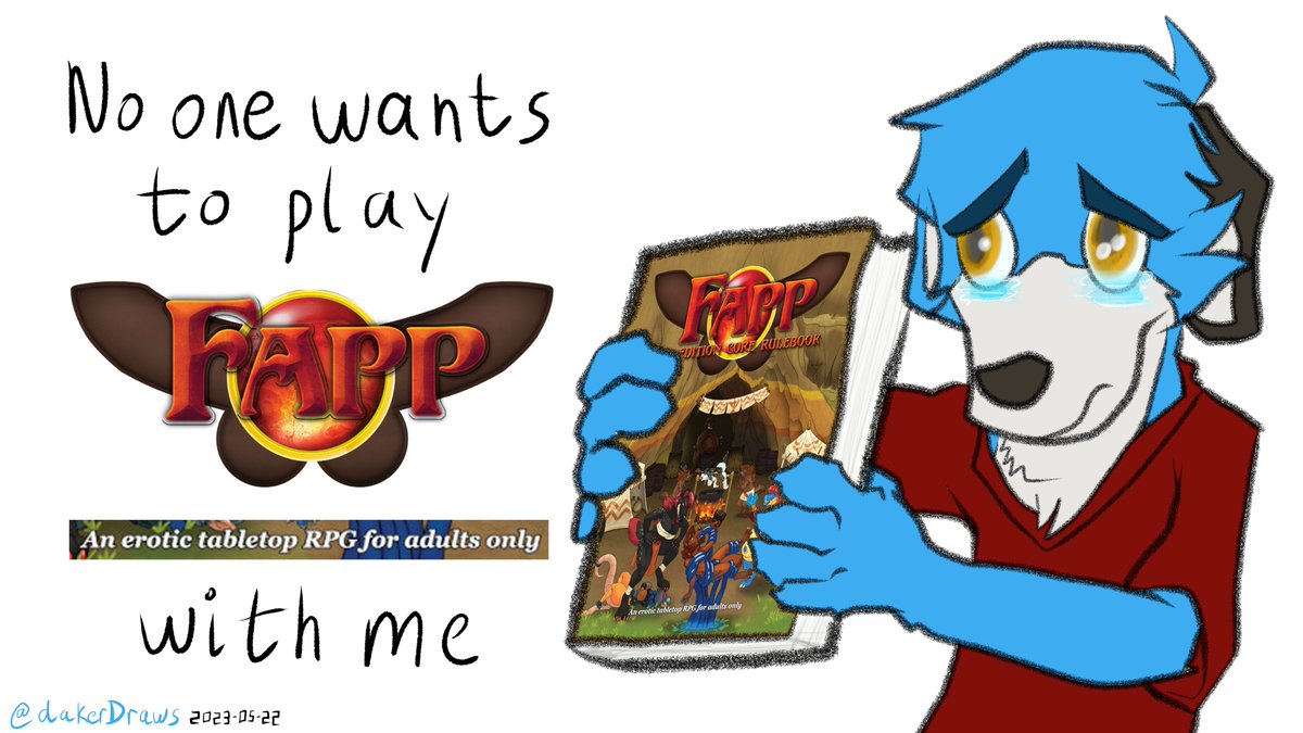 DakerDraws's tweet image. I still have not convinced anyone to play #fapp