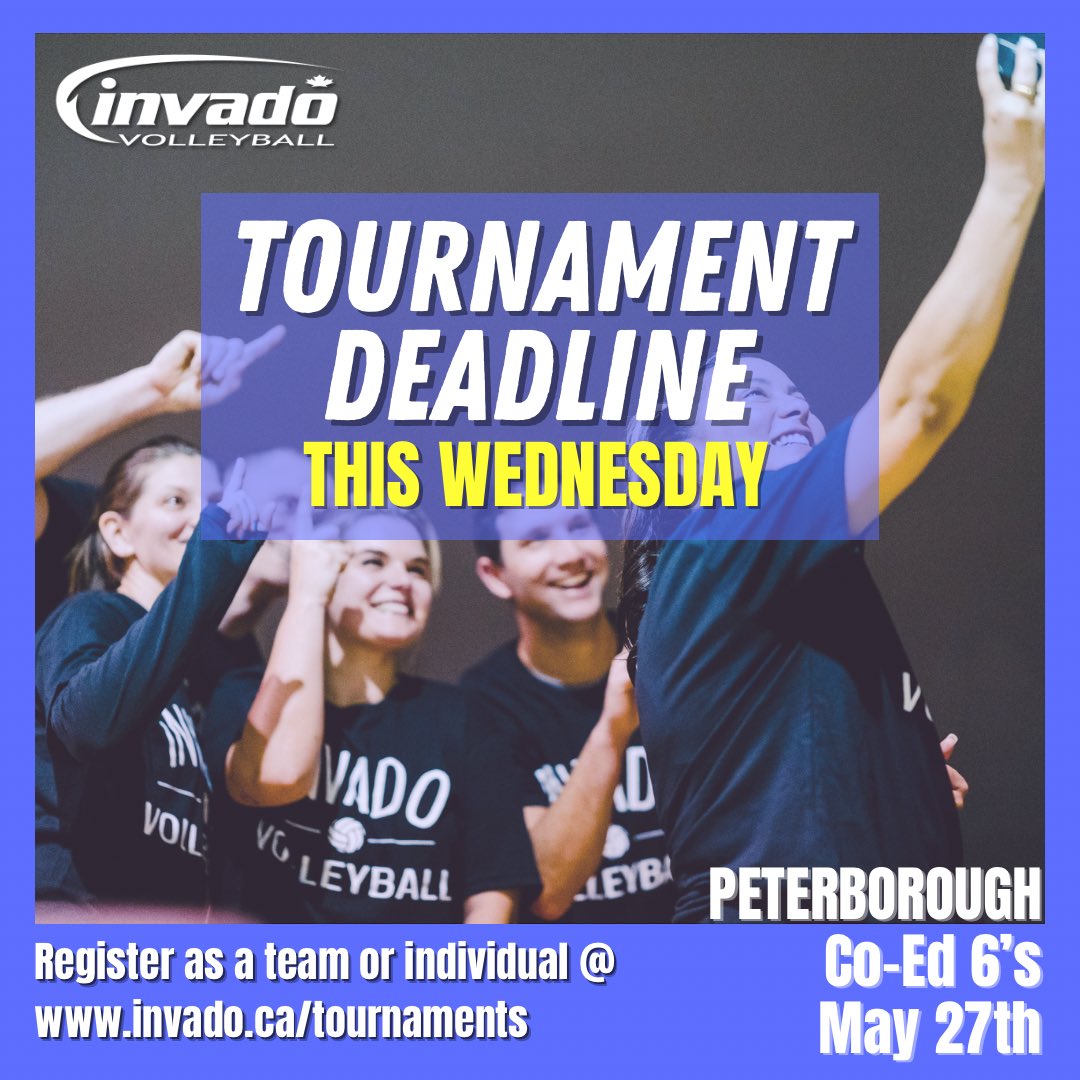 Don’t miss the deadline for our Co-Ed 6’s tournaments in PETERBOROUGH this Saturday, May 27th! Book your team or individual spot by THIS Wed May 24th by midnight @ invado.ca/tournaments 

#invadovb #invadotourney #peterborough #peterboroughontario #deadline #ontario #volleyball