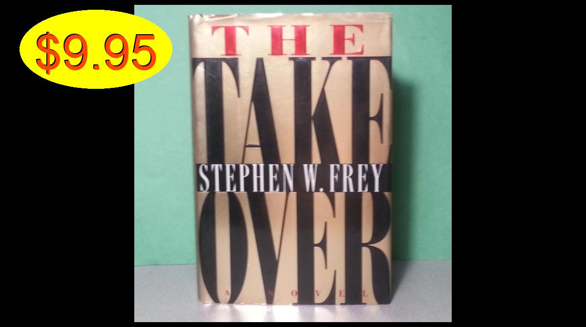 ebay.com/itm/2336230249… The Takeover by Stephen W. Frey (1995, Hardcover) ... (Books) #Books #ebay #ebayseller #fixboatquick