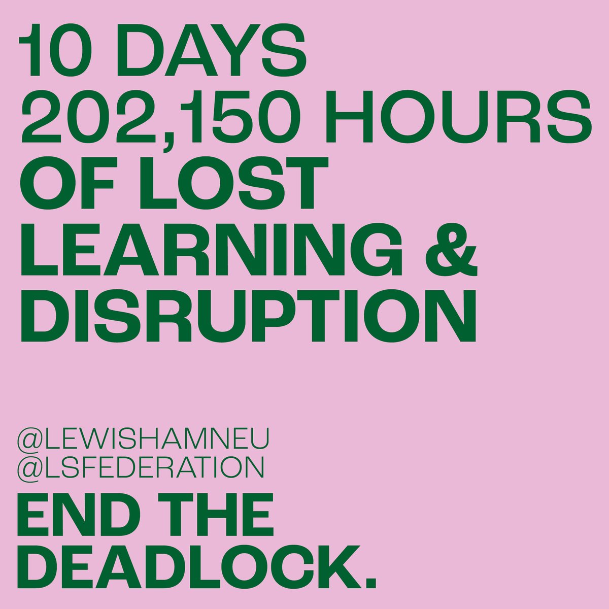 Day 10 #strikes 202,150 hrs of learning lost &amp; disrupted. <a href="/LewishamNeu/">Lewisham NEU</a> &amp; <a href="/LSFederation/">Leathersellers' Federation</a> in deadlock, thousands of #Lewisham kids at home - denied education. Uphold your duty: protect a child’s right to education, return to negotiations, end the deadlock &amp; get kids back to school
