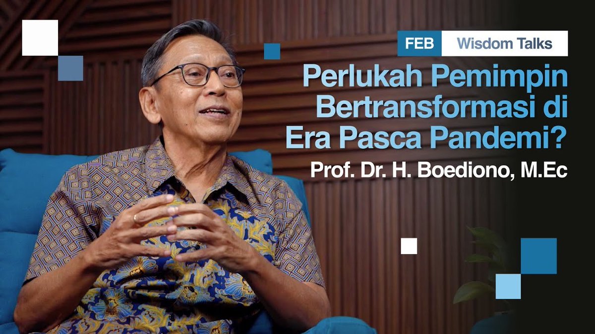 feb_ugm's tweet photo. Wisdom Talks Kepemimpinan Pasca Pandemi bersama Prof. Dr. H. Boediono, MEc. (Wakil Presiden RI ke-11, Guru Besar Ilmu Ekonomi Fakultas Ekonomika dan Bisnis UGM). Simak video selengkapnya di https://t.co/3X0vyto9zg
#wisdomtalks #leaderships #febugm #sekolahbisnis https://t.co/usXDYJjrM6
