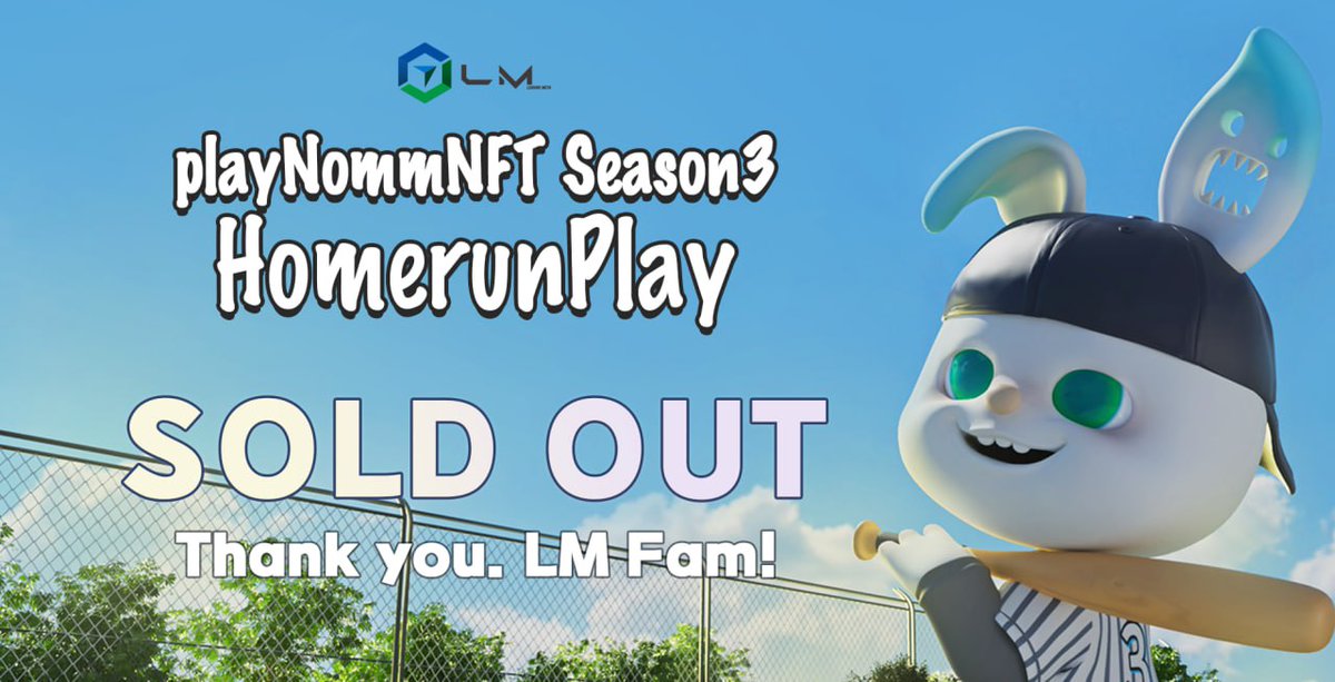 LeisureMeta (@leisuremeta_lm) on Twitter photo Weโre glad to announce that playNommNFT Season3 โHomerunPlayโ is sold out! We appreciate your support and warmly welcome new LM fams.
-------------------------------------------------
์๋
ํ์ธ์. LM LLC์
๋๋ค. ๋ง์ ๋ถ๋ค์ ๊ด์ฌ์ ํ์
์ด ์์ฆ3 ํ๋ฐํ๋ ์ด NFT 3,000๊ฐ๊ฐ Weโre glad to announce that playNommNFT Season3 โHomerunPlayโ is sold out! We appreciate your support and warmly welcome new LM fams.
-------------------------------------------------
์๋
ํ์ธ์. LM LLC์
๋๋ค. ๋ง์ ๋ถ๋ค์ ๊ด์ฌ์ ํ์
์ด ์์ฆ3 ํ๋ฐํ๋ ์ด NFT 3,000๊ฐ๊ฐ
