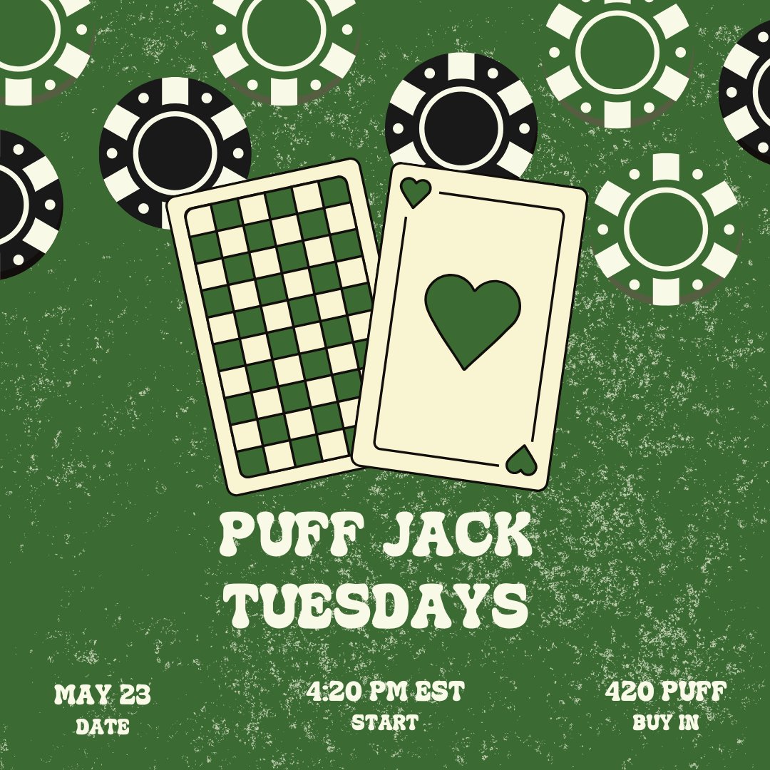 We are starting PUFF Jack Tuesdays !

Join us for some fun black jack games and chill with the community, starting 4:20pm EST 

Winning pot this week includes 4200 PUFF sponsored by <a href="/StonedApeBizDAO/">Stoned Ape Business DAO</a> 

For more details, head to our Discord.
