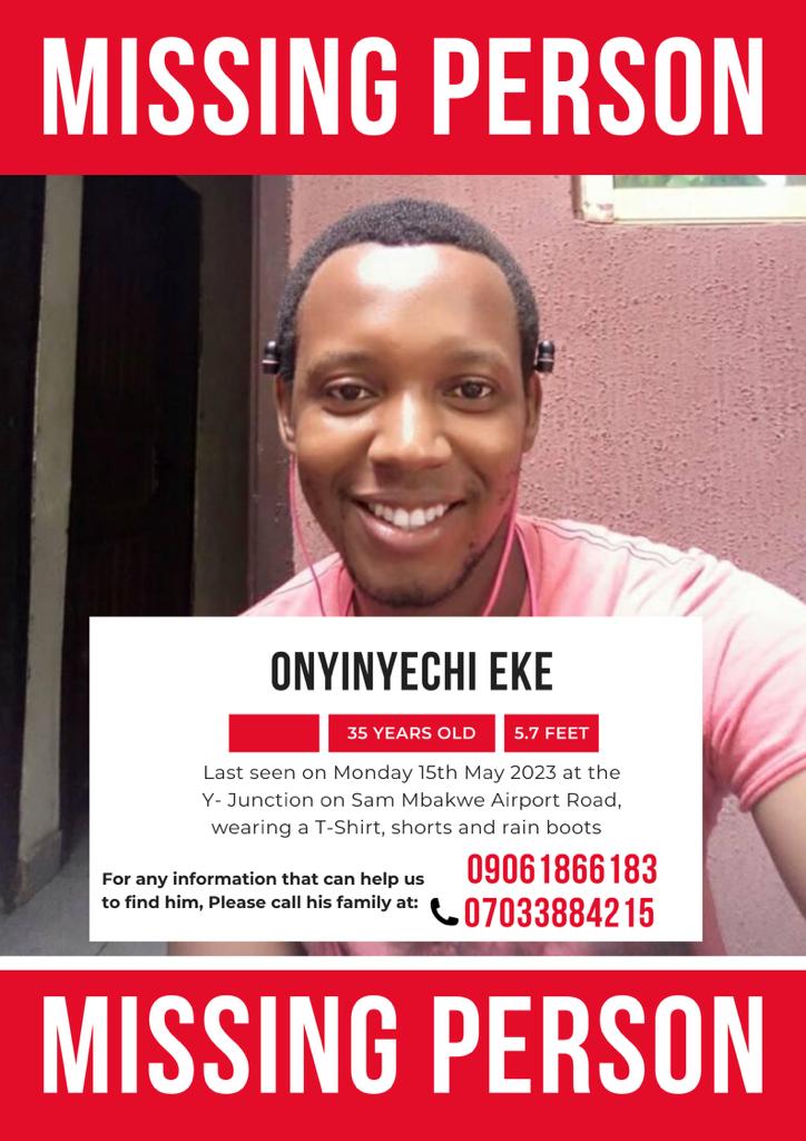 OmoGbajaBiamila's tweet image. MISSING PERSON ALERT ⚠️ 📢 

35-year-old Onyinyechi Eke was last seen on the 15th of May at the Y-Junction on Sam Mbakwe Airport Road. If you have any information that can help find him, please call any of the numbers in the image.

Kindly RT 🙏🏾