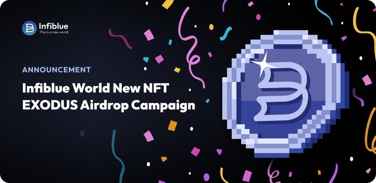 🎉 Get ready for the ultimate EXODUS #NFT #Airdrop campaign at #InfiblueWorld! 🚀🌟 

Join the revolution and dive into our #SocialFi app to unlock exclusive #NFTs 

RT this tweet, @ 3 friends, sign up to become our member here 👉infiblue.world/membership/#/ to win 2000 EXODUS NFTs🤑