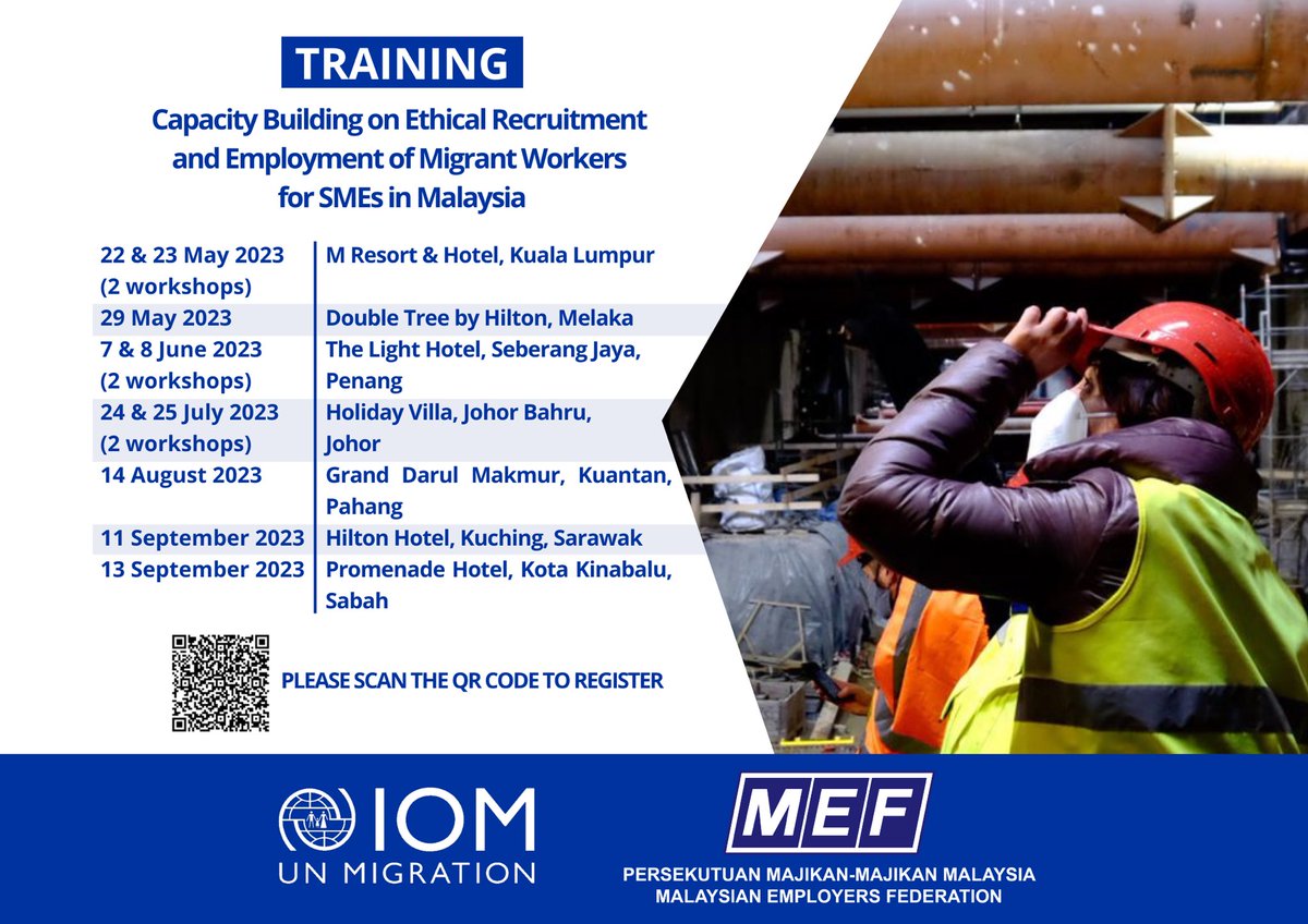 Excited for IOM’s partnership with the Malaysian Employers Federation (MEF) to train SMEs on fair and ethical recruitment and employment of migrant workers. More trainings are planned throughout Malaysia over the course of 2023. SMEs and migrants help build a strong economy!