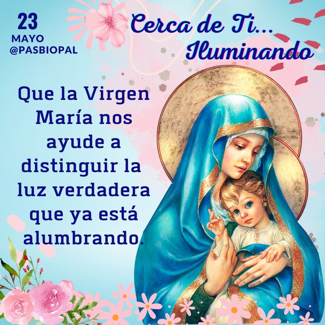 Norka_Risso's tweet photo. *
🕯 En este MES DE MARÍA: 'CERCA DE TI... ILUMINANDO'
#pasbiopal #Evangelización #OremosJuntos #Mayo2023 #CercaDeTi #Iluminando #VirgenMaría #MesDeMaría #vitaminasparaelalma #farolillosespirituales https://t.co/djlioQZ1oB