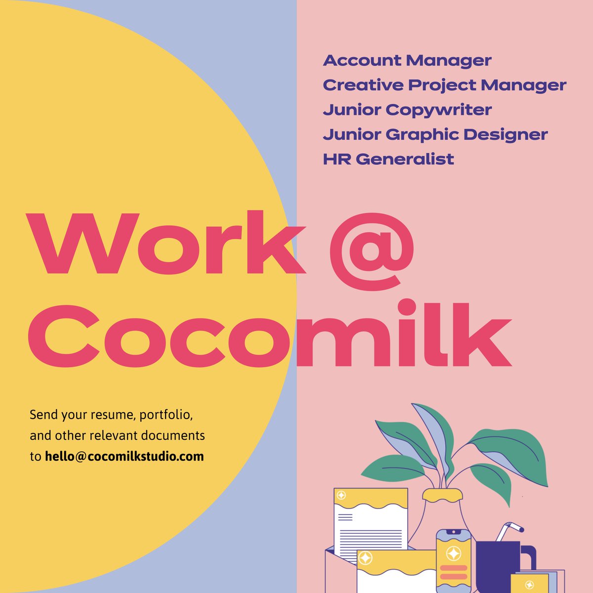 The Coco Crew is looking for YOU 🫵🧉 Got a knack for creatives? Let's make design magic together 🪄

Interested? Send your resumes and portfolios to hello@cocomilkstudio.com.
Check out the full deets here 👉 cocomilkstudio.com/careers/