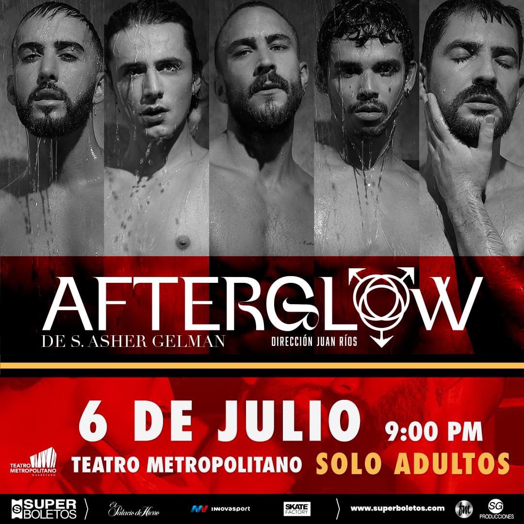 #Afterglow en Querétaro Una producción de @elsergiogabriel Dirección @JuanRiosCantu