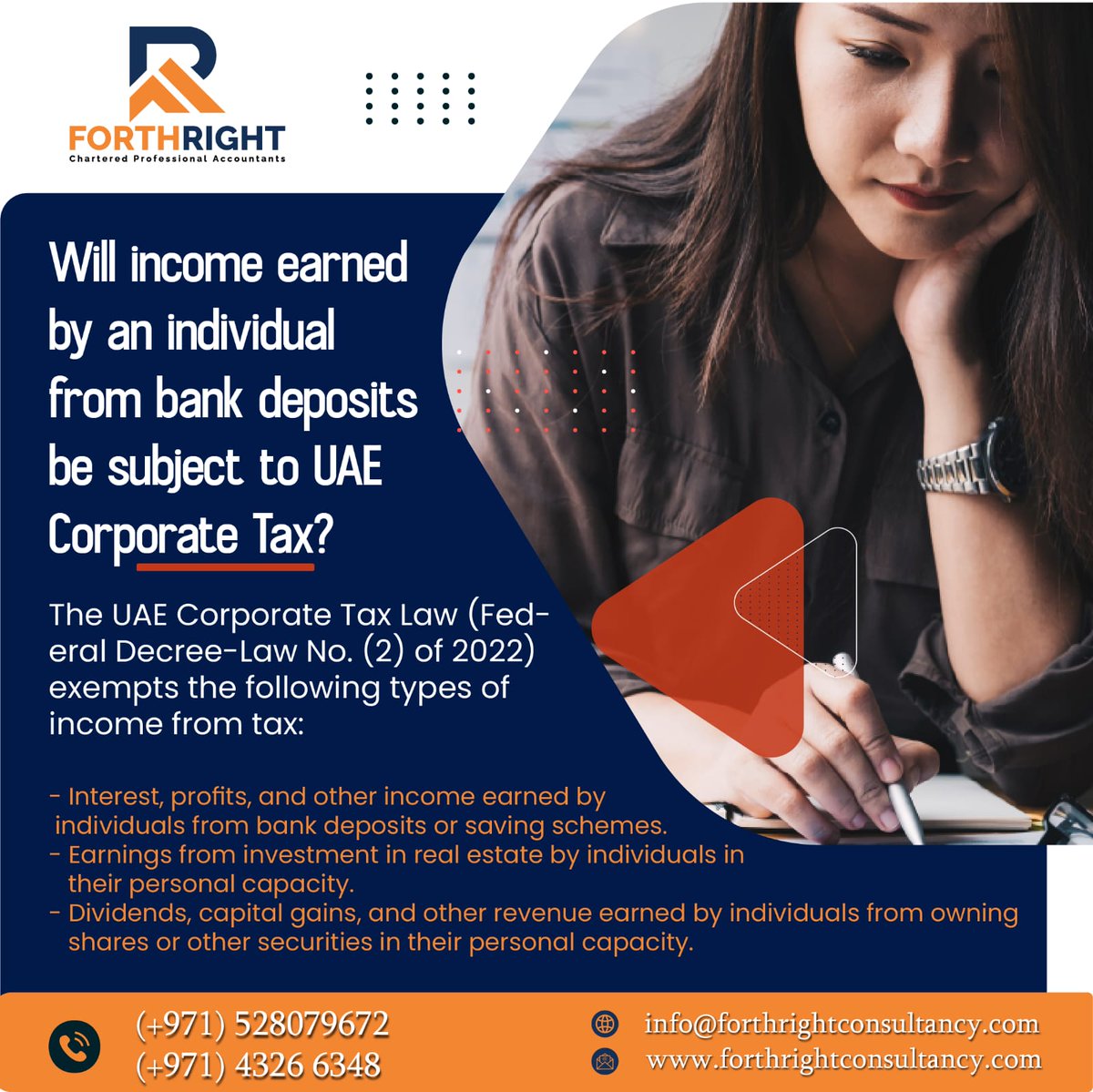 Will income earned by an individual from bank deposits be subject to UAE Corporate Tax?
.
.
📞Call us now (+971) 43266348, (+971) 52 807 9672
.
.
#forthrightcompany #forthrightconsultancyinuae #forthrightconsultancy #itconsultant #corporatetaxuae #taxrateupdates #taxrates