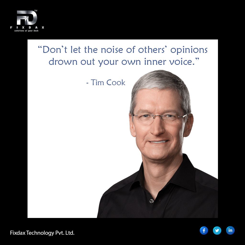 Don't let the noise of others opinions drown out your own inner voice.

Tim Cook

#fixdax #technology #timcook #apple #appleceo #CEO #bestspeech #speech #speechandlanguage