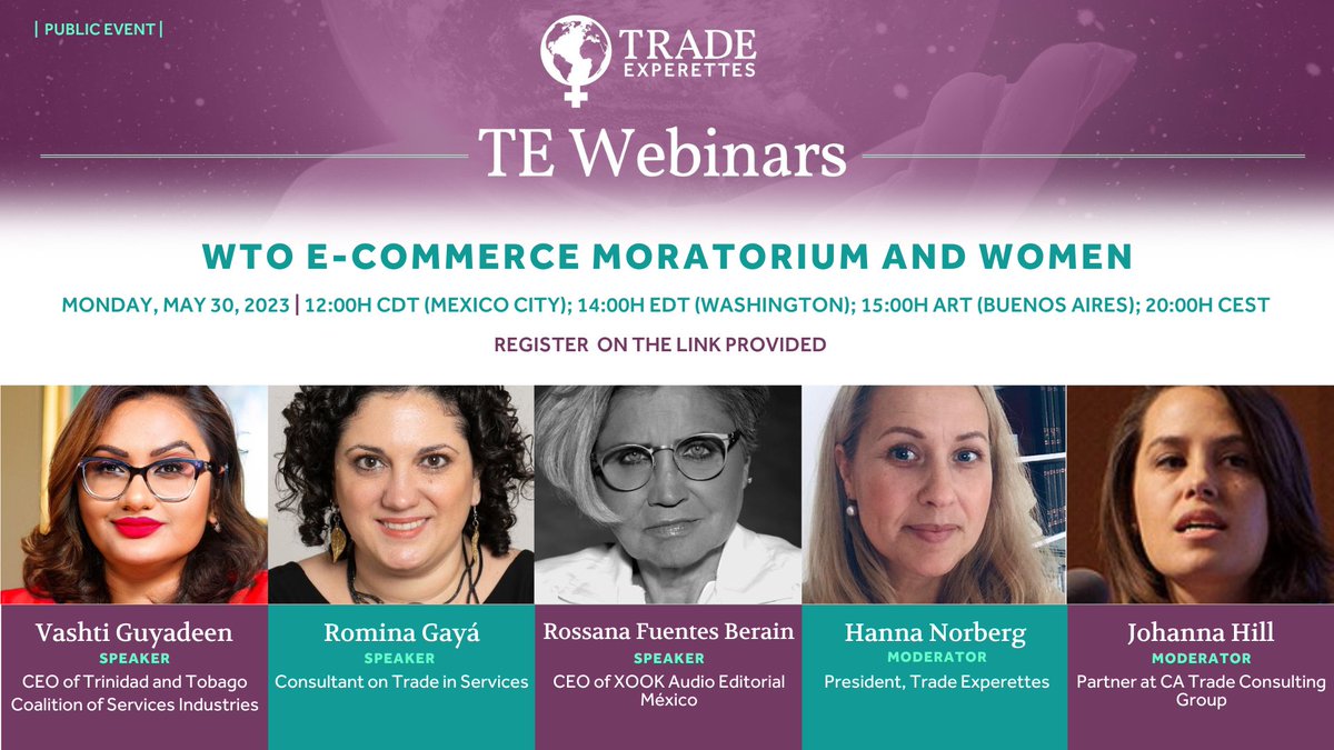 Join us for our #TEWebinar: 'WTO E-commerce Moratorium and Women', 1st webinar of this series with a focus on Latin America and the Caribbean region 📅5/30 🕝12:00h CDT (Mexico City); 14:00h EDT (Washington); 15:00h ART (Buenos Aires); 20:00h CEST 🔗tradeexperettes.org/events/events/…