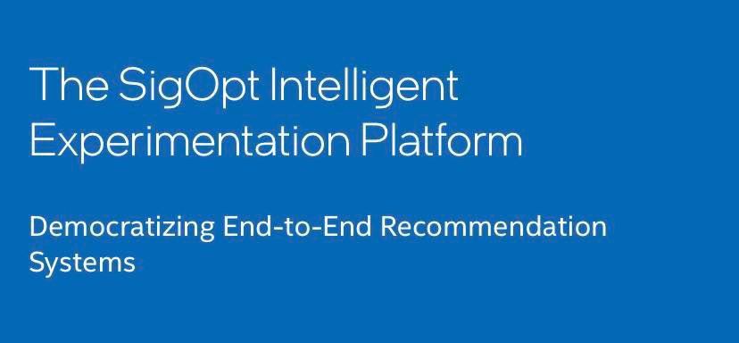 The SigOpt Intelligent Experimentation Platform, Democratizing E2E Recommendation (PUM49)

Visit intel.ly/3Py6c0y to know more.

#oneAPI #DPCpp #LLVM #HPC #IoT #vectorization #multithreading #Fortran #MachineLearning #pureperformance #inteloneapi #intel #intelsoftware