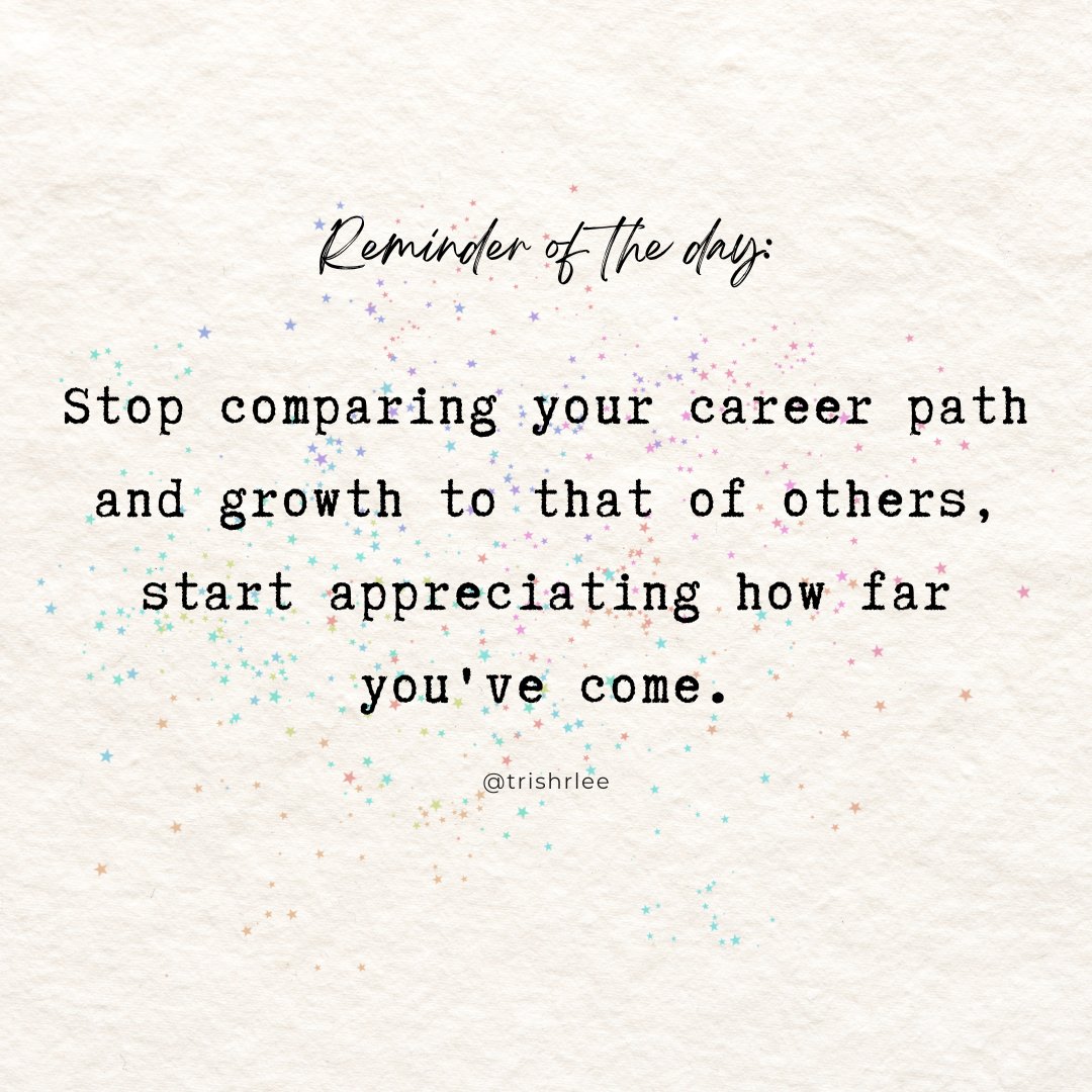 Everyone's PATH in life is different, so comparing is not only futile, it also means you aren't being fair to yourself.

#Keeplearning, keep growing. Everything will fall into place at its own pace 🌻

Practice self #compassion, doing your best, and #trustthejourney
_
#trishlee
