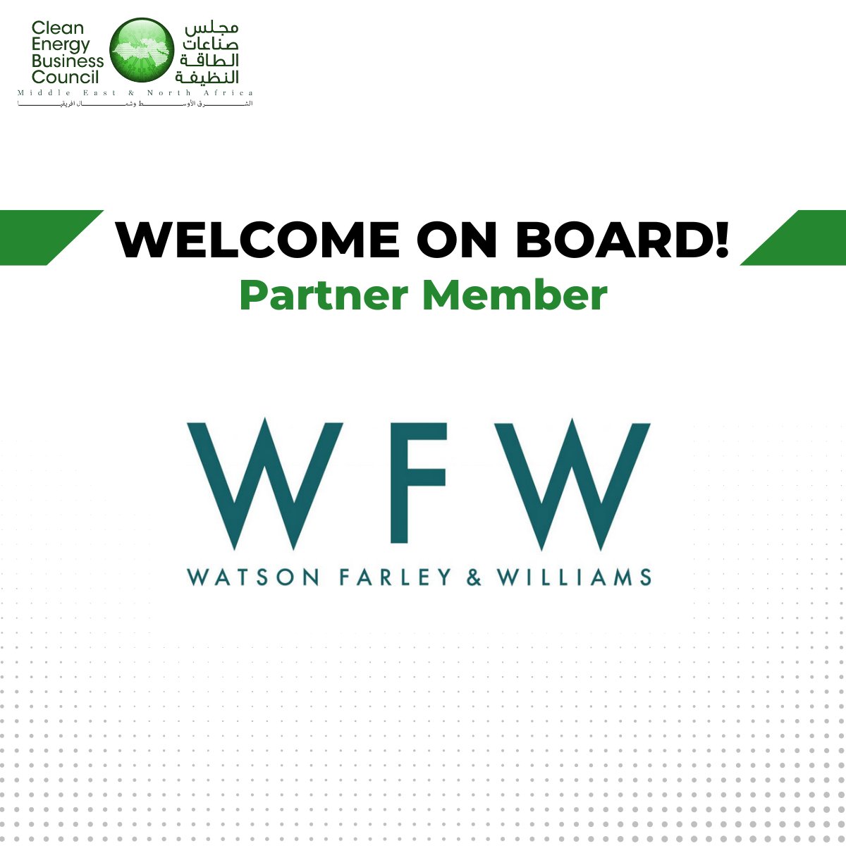 📢 We are delighted to announce that <a href="/WFW_LLP/">Watson Farley & Williams</a> has joined the CEBC as Partner members! Together, we are driving the clean energy revolution in the MENA region!

#CleanEnergy #CEBC #WFW #MENA