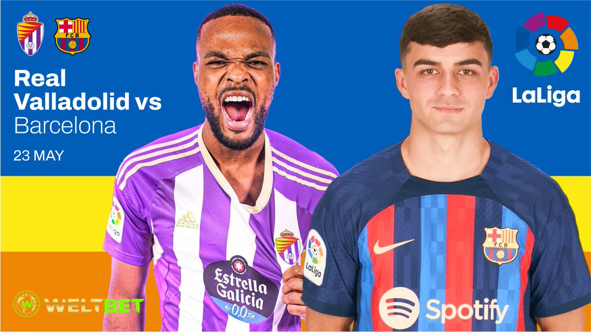 #WeltBet
#SpanishLaLiga
#weltbetsport

23 MAY
Real Valladolid vs Barcelona
The guests of the field still have less chance of winning.

weltbet.com/sports
#RealValladolid #CyleLarin #Pedri #Barcelona
#LaLiga #UEFA ##barca #Lewa #real #spanishlaliga #mesqueunclub #barcafans