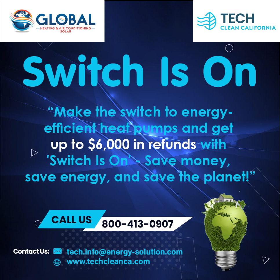 globalheatnair's tweet image. 🌟🌎❄️ Exciting collaboration! Global Heating &amp;amp; Air Conditioning joins Tech Clean California's "Switch is ON" program. Enjoy a clean tech environment with optimal heating and cooling. #TechCleanCalifornia #GlobalHeatingAndAC #heatpump #heating #cooling