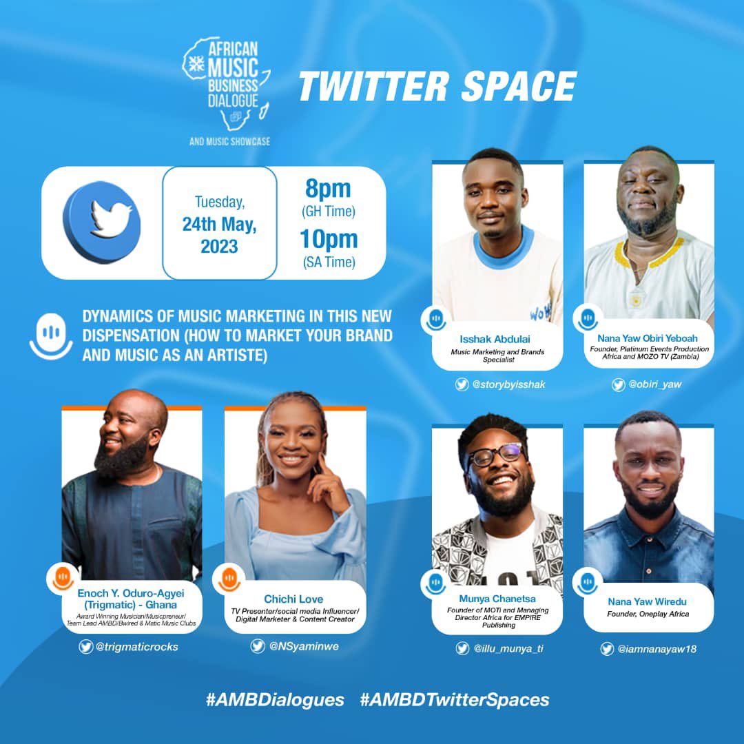 Are you a music artist and wanna know how to market your brand and music? 
Join us tonight!🚨

<a href="/trigmaticrocks/">TRIGMATIC</a> 
<a href="/obiri_yaw/">Nana Amaniapong II</a> 
<a href="/Illu_Munya_ti/">Munya Chanetsa</a> 
@iamnanayaw18 
@StoryByIsshak 

#AfricanMusicBusinessDiogue