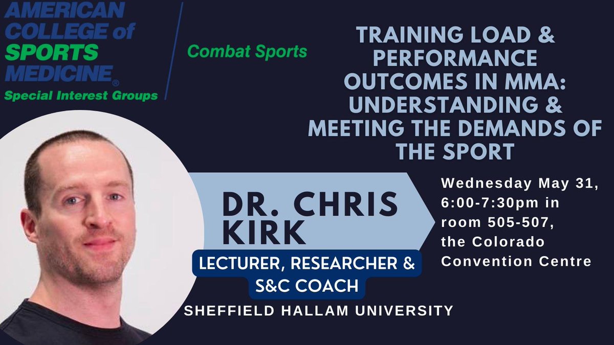 ACSMCombatSport's tweet photo. The second speaker who will be presenting at this years meeting is Dr. @ChrisKirk_ASP

Dr. Kirk is both an academic and practitioner and will be presenting on the topic entitled: 

"Training load and performance outcomes in MMA: Understanding and meeting the demands of the sport" https://t.co/9ux20dnwqd