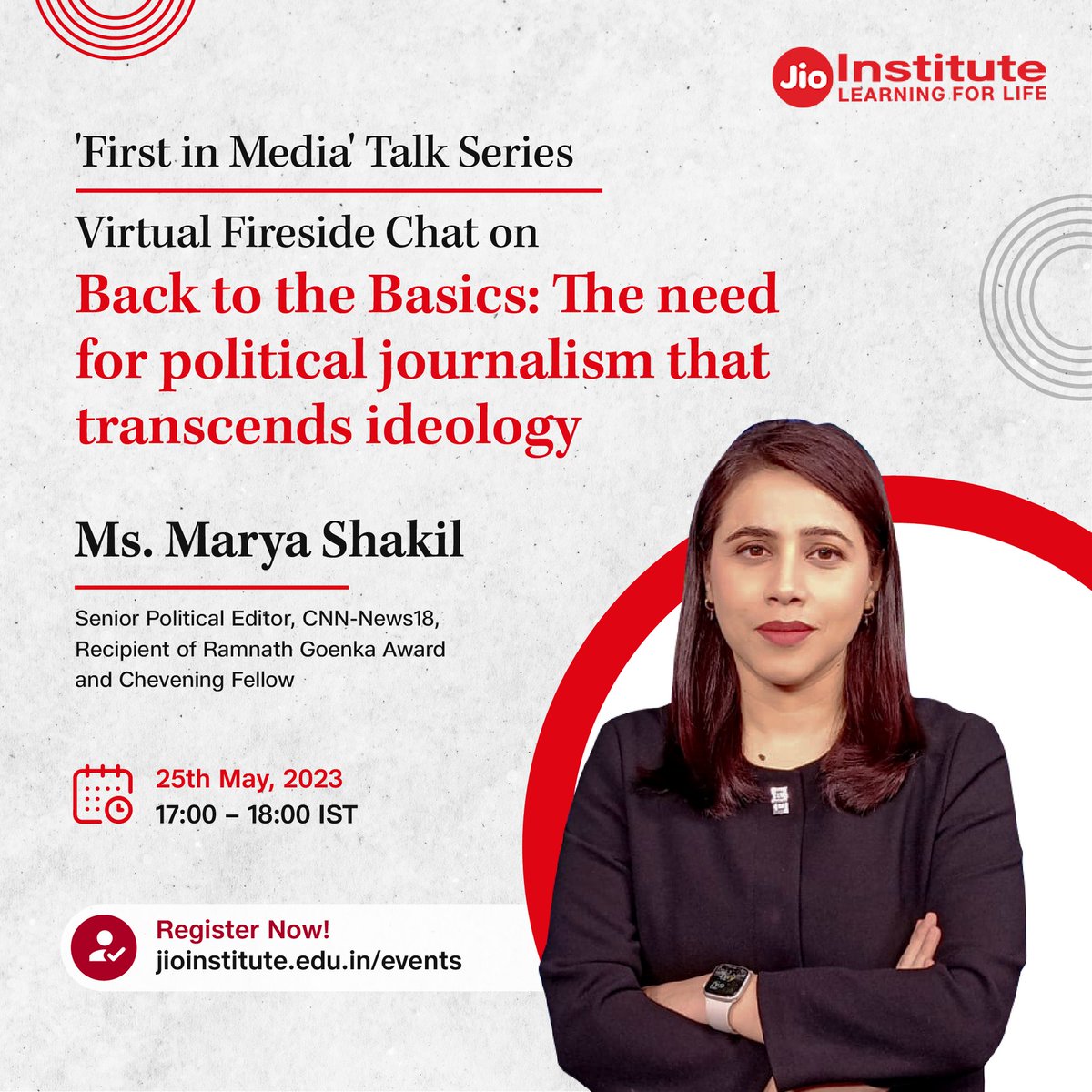 Virtual Fireside chat on 'Back to Basics: The need for political journalism that transcends ideology' Join this session with @maryashakil, Senior Political Editor - @CNNnews18 on 25th May from 5 – 6 PM Register for the event at: lnkd.in/dDEWC22b