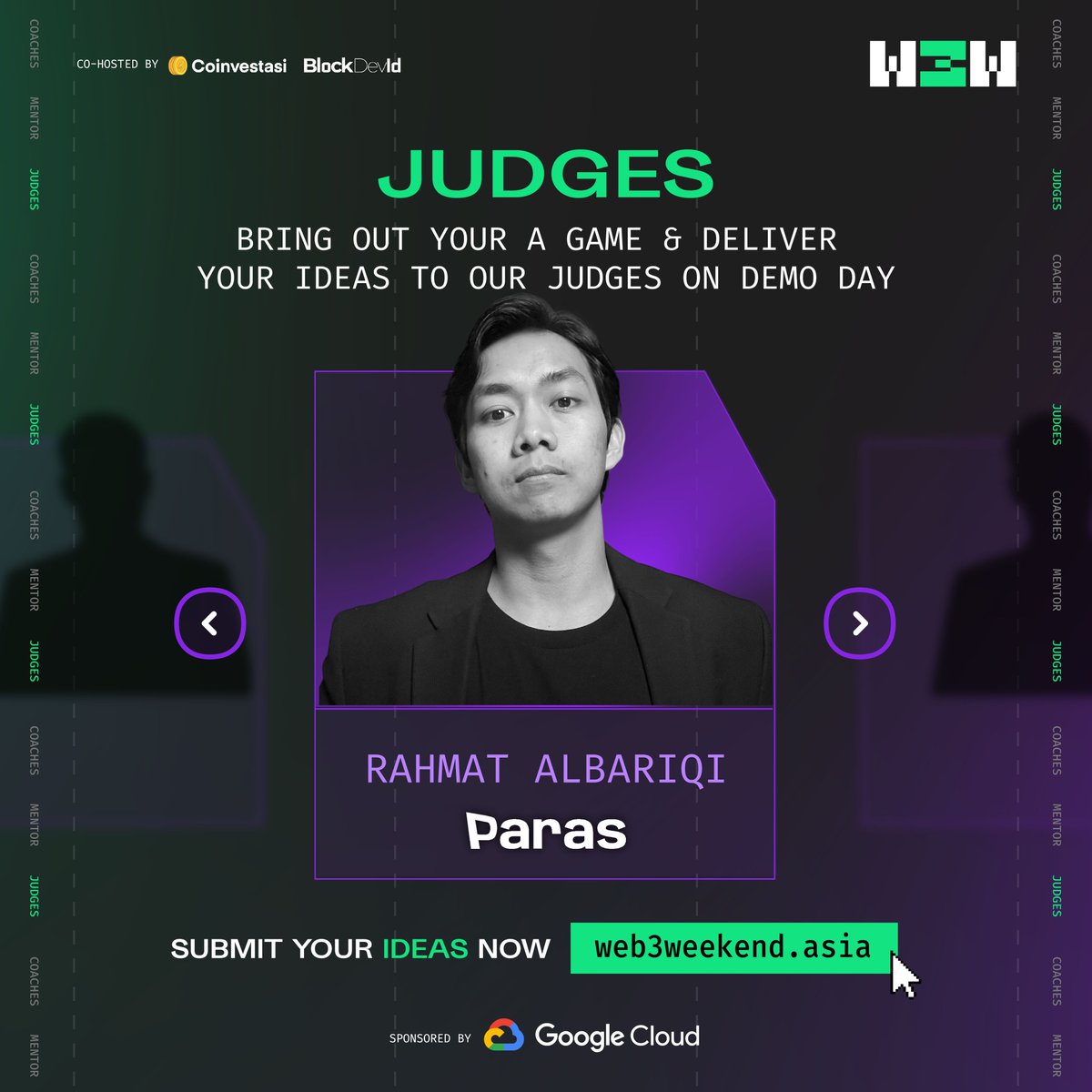 Web3Weekend's tweet image. Meet the judge, Rahmat Albariqi @hdriqi 
CEO of @ParasHQ 
Paras is an NFT marketplace for digital collectibles focusing on supporting and developing the crypto-native IPs.
Submit your ideas now! Link on bio.