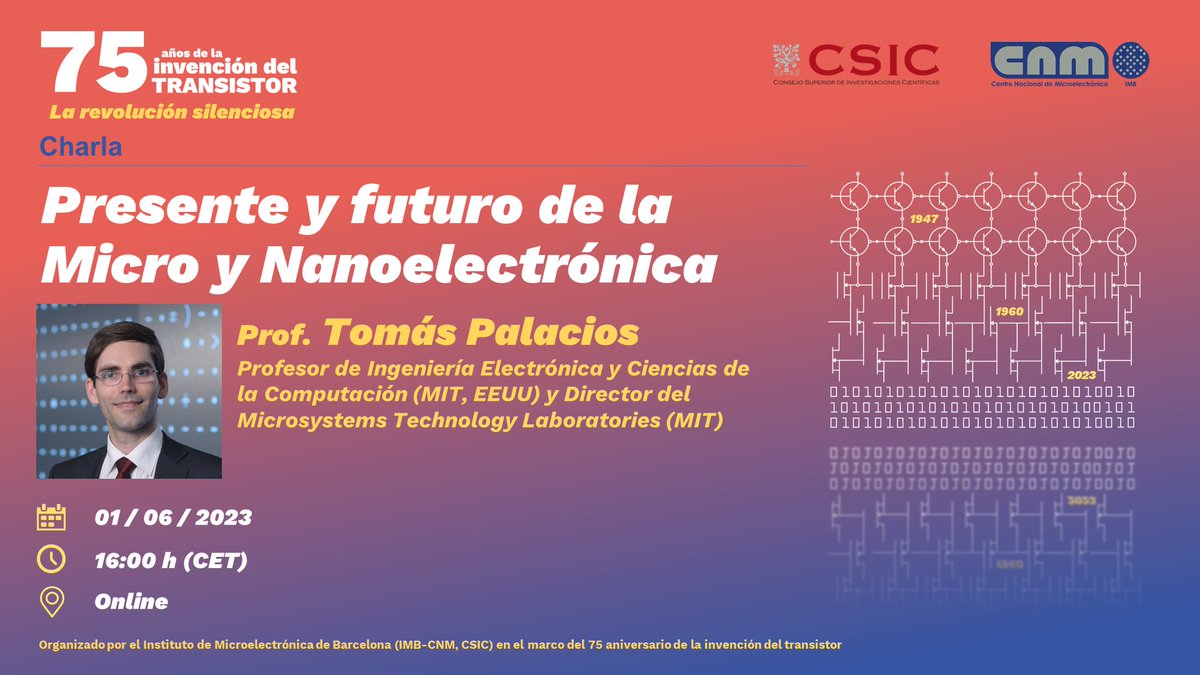 imb_cnm's tweet photo. SAVE THE DATE 📢 El prof. Tomás Palacios (profesor y director del Laboratorio de Tecnologías de Microsistemas del @MIT) nos llevará al futuro con la charla online:

🗣️ Presente y futuro de la Micro y Nanoelectrónica
📆 1 de junio
⏰ 16h (CET)
🔗 https://t.co/ny818rhFe5 https://t.co/JBiDdVYjVj