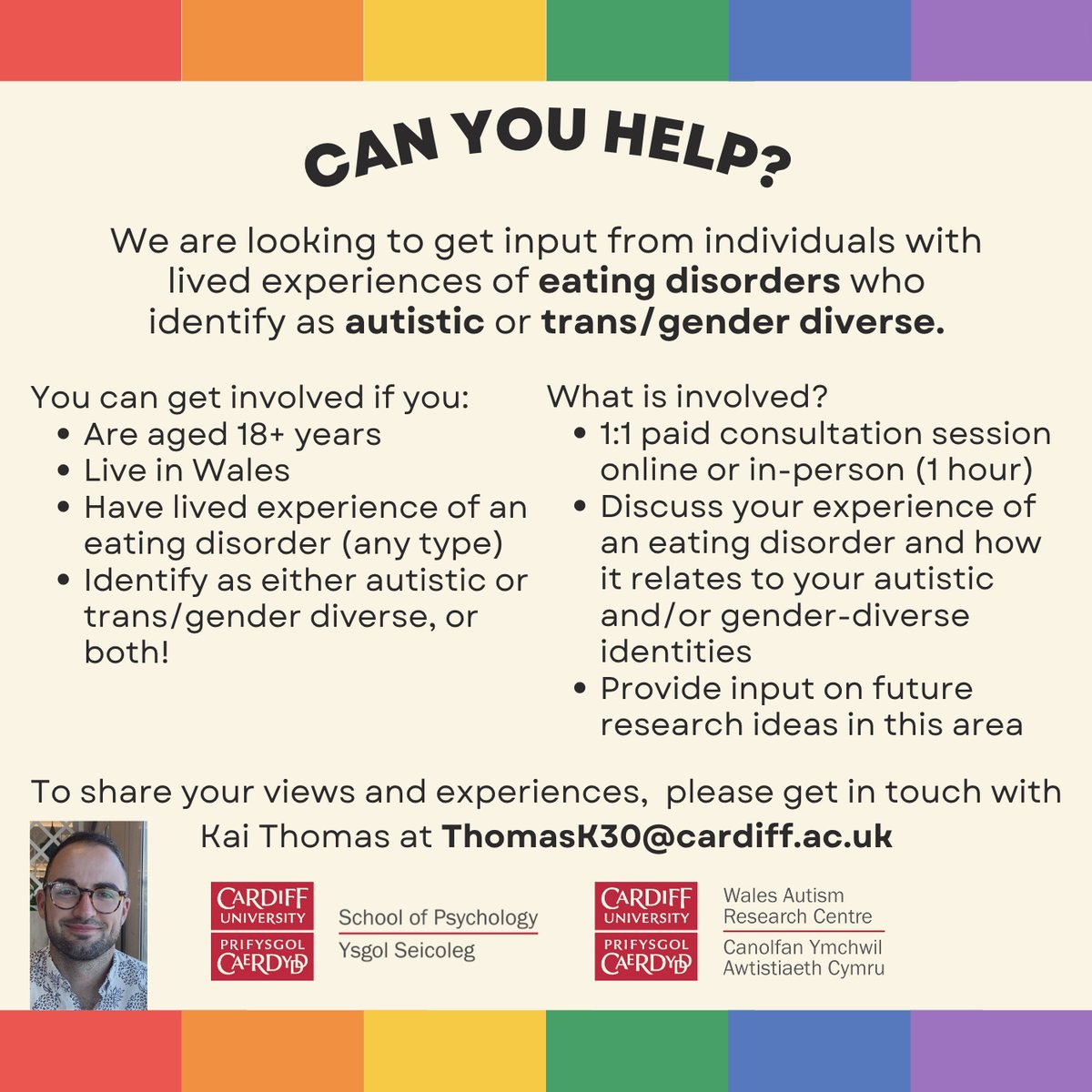 Kai Thomas (@drkaithomas95) on Twitter photo Help us shape our research on eating disorders, autism, and gender diversity! We're looking for autistic and/or trans adults based in Wales with lived experience of an eating disorder who are interested in advising on our research. Please get in touch: ThomasK30@cardiff.ac.uk Help us shape our research on eating disorders, autism, and gender diversity! We're looking for autistic and/or trans adults based in Wales with lived experience of an eating disorder who are interested in advising on our research. Please get in touch: ThomasK30@cardiff.ac.uk