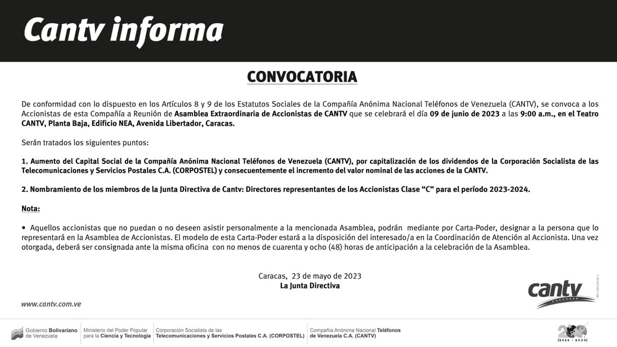 #23May #CantvInforma Convocatoria

Asamblea Extraordinaria de Accionistas de Cantv