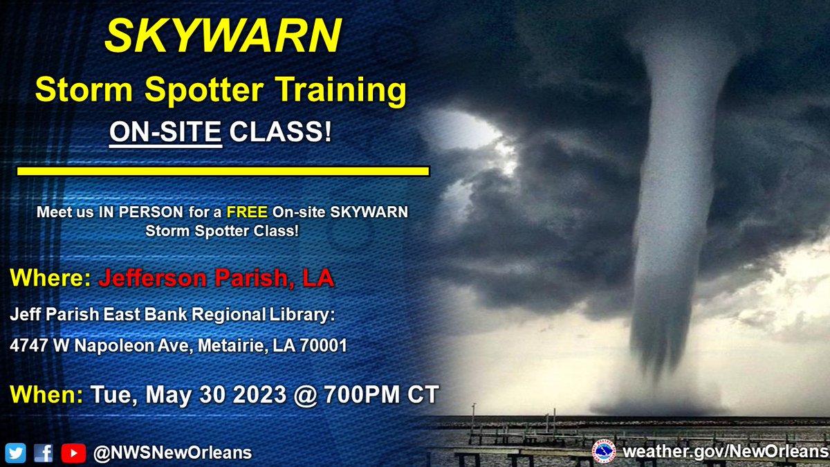 📢 🌪️As a reminder, we have one in-person SKYWARN Storm Spotter class coming up one week from today, Tuesday May 30th at 7PM CT in Jefferson Parish! This is FREE class to attend! Spread the word to those interested and hope to see you there! #lawx