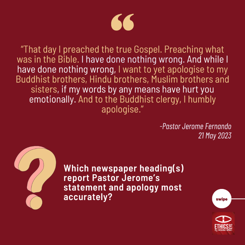EthicsEye's tweet photo. How did newspapers in #SriLanka cover the statement &amp; the 'apology' by Pastor #JeromeFernando made on Sunday?

Which heading(s) can be considered the most accurate?

Swipe◀️ to see his statement and the headings. 1/2