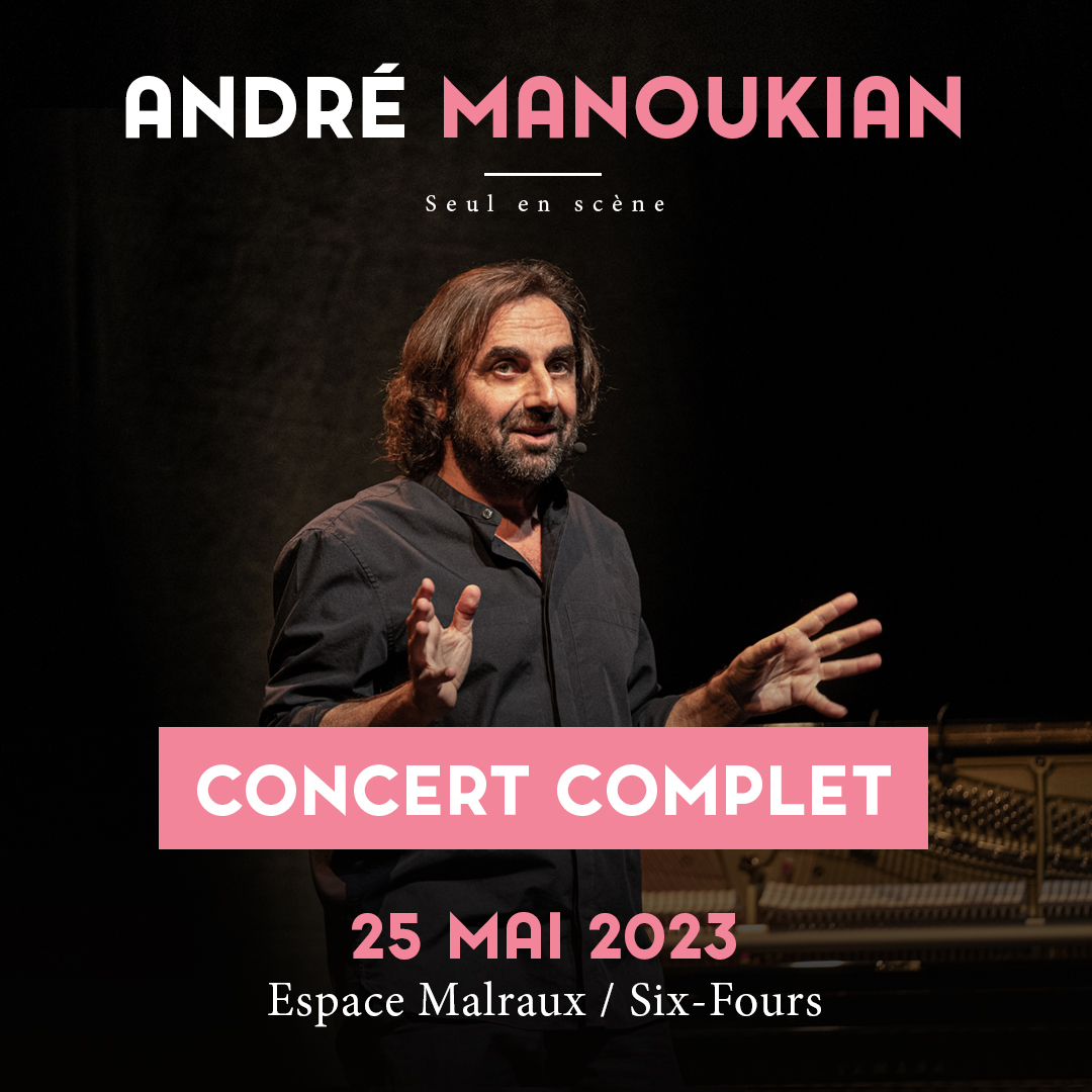 Le concert d'André Manoukian, prévu ce jeudi 25 mai, est complet !