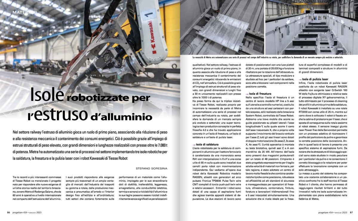 meccanica_plus's tweet image. Le tre isole robotiche con #robot #Kawasaki di #TiesseRobot implementate in #Metra per le lavorazioni di #saldatura, #fresatura e #pulizia #laser di estrusi strutturali in #alluminio per il settore #railway. L’applicazione su #Progettare di maggio.

tech-plus.it/brochure/pr/45…