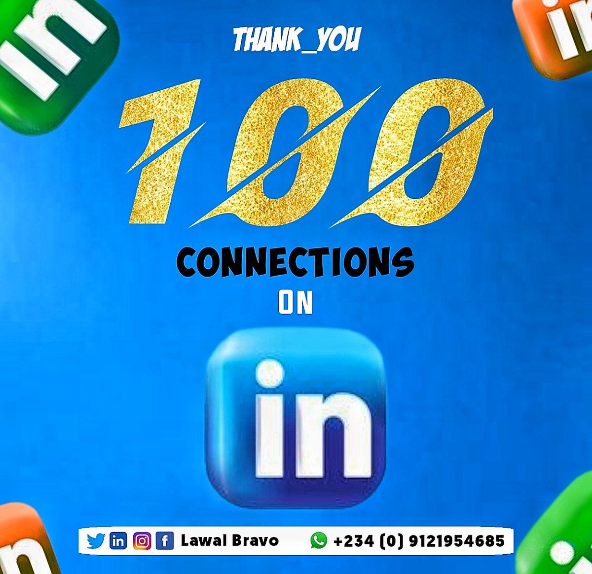 LawalBravo12's tweet photo. Thanks you for 100+ connections on Linkin👏, let's do more💪🔥... Kindly follow my social media acct to see my content👏
#Thank_you
#lawal_bravo
#bravo_concept
#IAM_creative
#I_DESIGN🔥 https://t.co/30mqv6bHxO