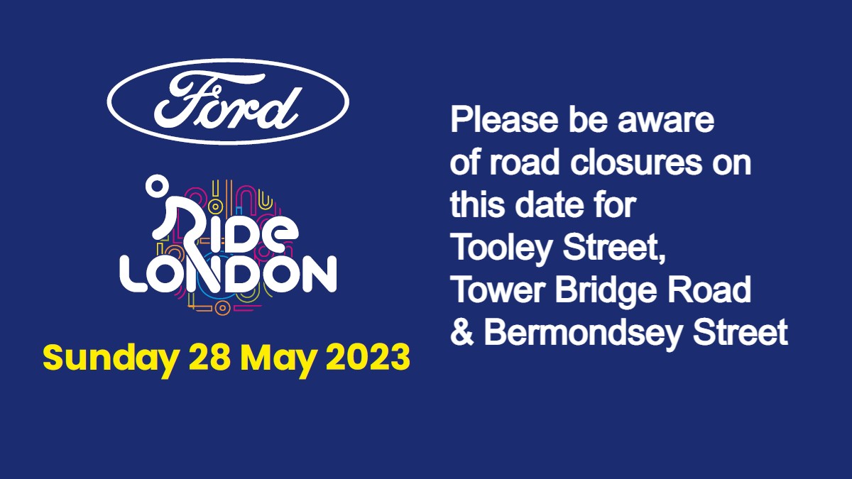 Ride London comes in to Southwark on Sunday 28 May. There will be TFL road closures in place for Tooley Street, Tower Bridge Road and Bermondsey Street. Find out more orlo.uk/XODnL