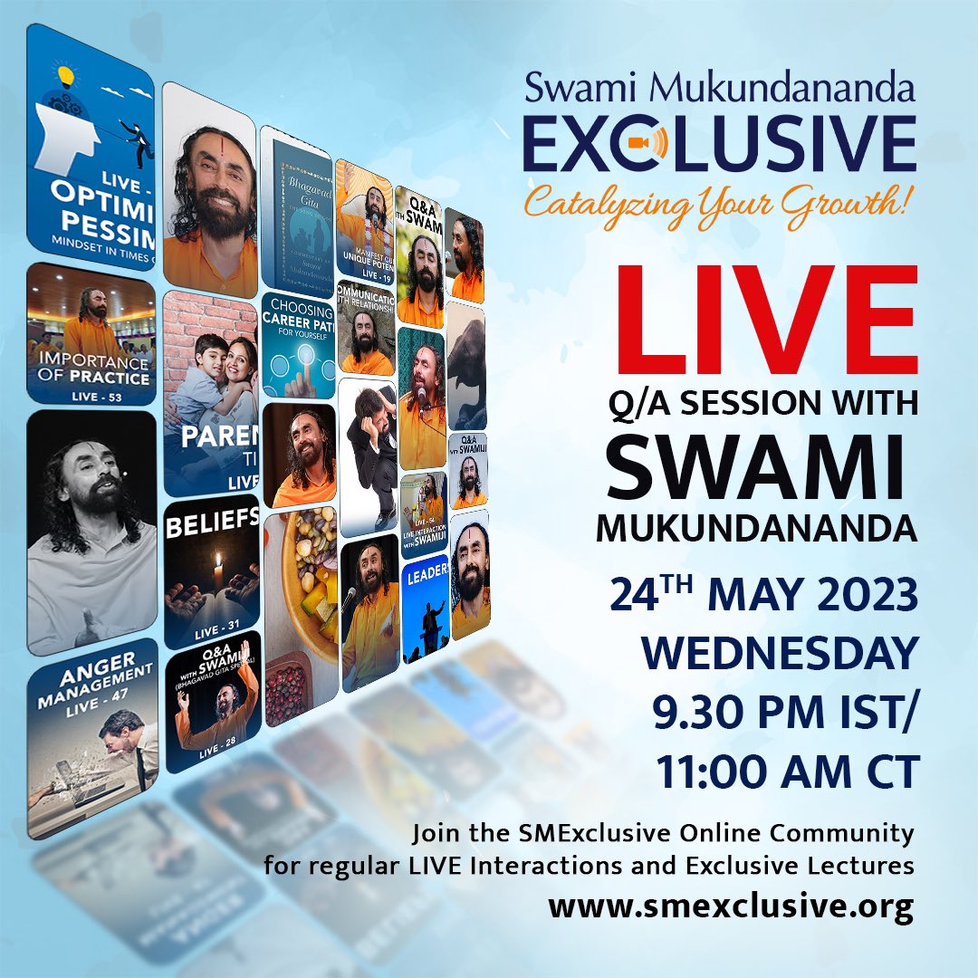 💻 Live interactive session with Swami Mukundananda.

🗓 Wednesday, 24th May 2023
🕘 9:30 PM IST | 11:00 AM CT
smexclusive.org

@Sw_Mukundananda @Swamiji_Hindi 

#SwamiMukundananda #SwamiMukundanandaExclusive #SwamiMukundanandaLiveInteraction