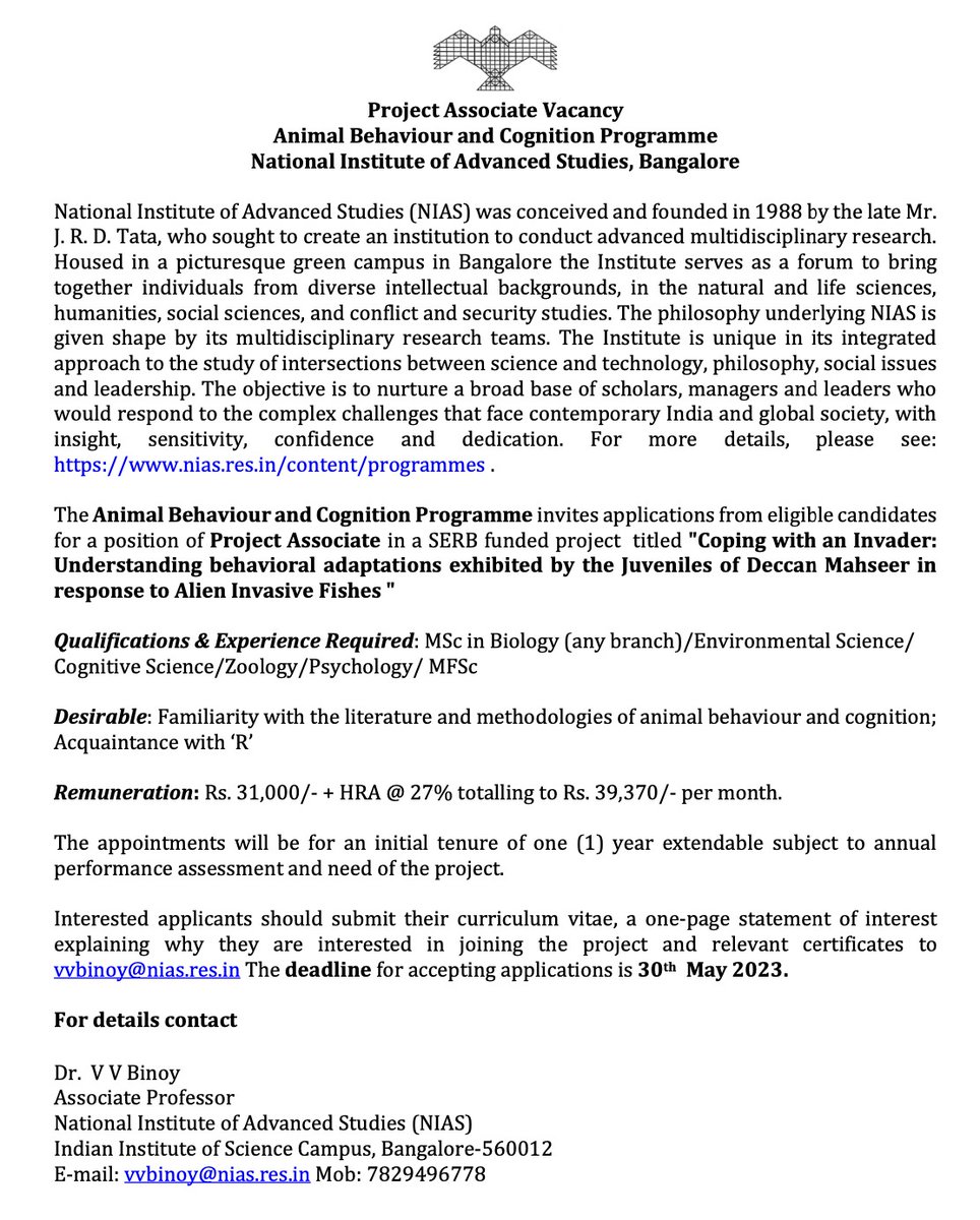 Project Associate #Vacancy with 
#AnimalBehaviour and #Cognition Programme at NIAS, Bangalore.

Last Date: May 30, 2023.

#AcademicTwitter #AcademicChatter @VoicesofIndAcad #Mahseer #BehaviouralAdaptations