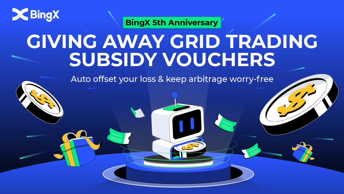 BingXOfficial's tweet photo. 🚀 BingX Launches Grid Trading Subsidy Voucher
🚀Keep your profits and we will cover your losses! Try out Grid Trading with Losses Subsidized

⏰ Event Time: 2023-05-23 00:00 to 2023-05-31 24:00 (UTC+8)

👉 Join Now: ​https://t.co/OF1oVoAzpC https://t.co/VY07jiLiX5