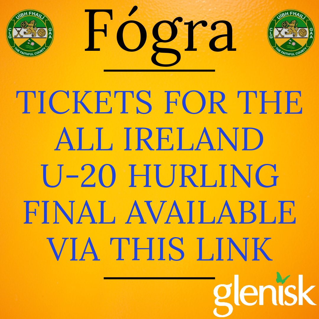 Official Offaly GAA on Twitter "‼️** 𝙁𝙤́𝙜𝙧𝙖 **‼️ 𝙏𝙞𝙘𝙠𝙚𝙩𝙨 𝙖𝙧𝙚 𝙣𝙤𝙬