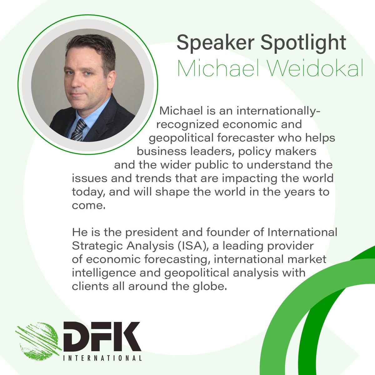 DFK_Intl's tweet photo. The last but not least of our #Speakers at #DFKMiami2023 is Michael Weidokal, International Economist and Geopolitical Strategist!
#DFK #Global #Accounting #Conference.
#CantWait #KeynoteSpeaker #TheDFKDifference
https://t.co/2ffNdfIzJI https://t.co/zF8O1iCLO6
