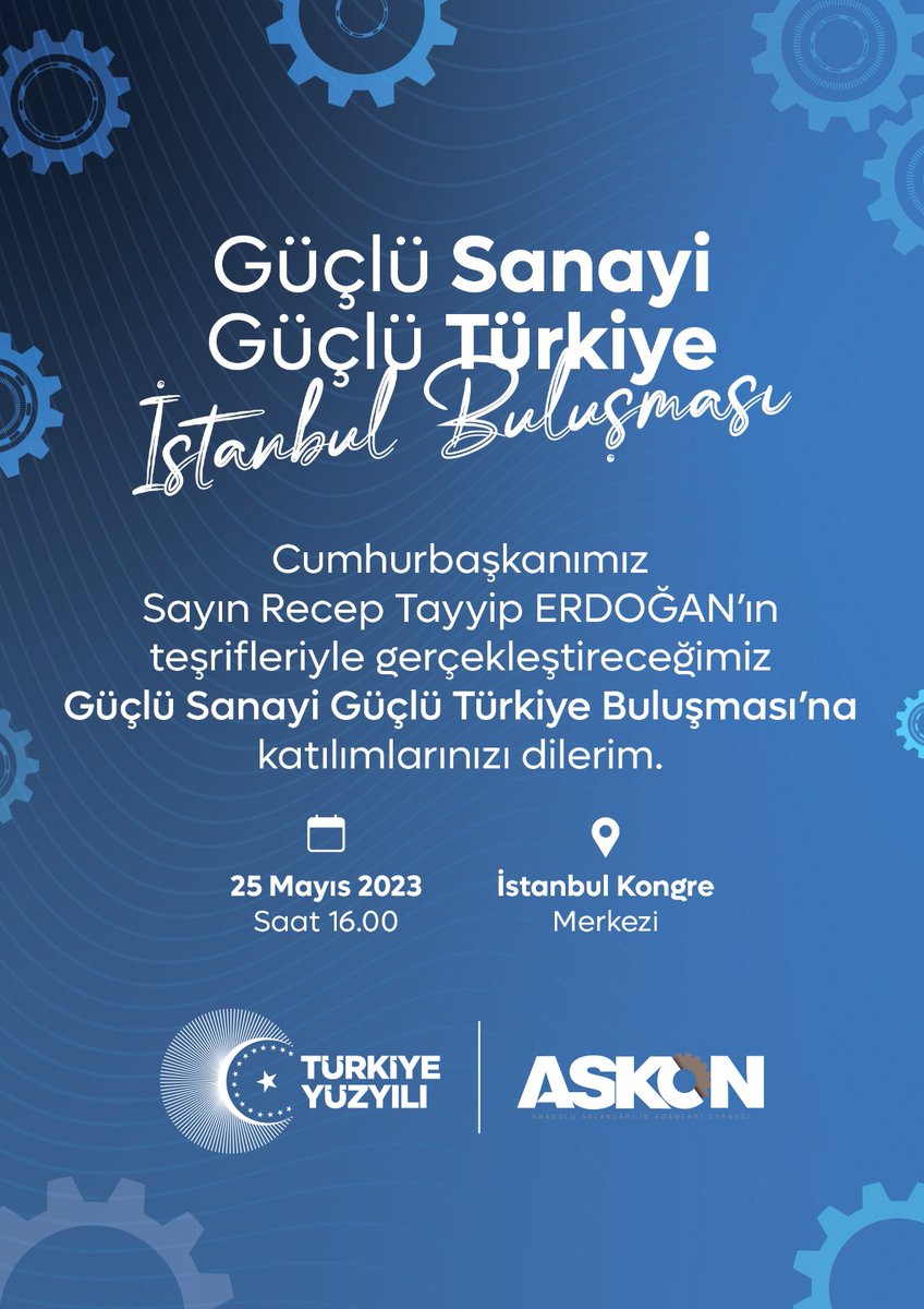 Sayın Cumhurbaşkanımız <a href="/RTErdogan/">Recep Tayyip Erdoğan</a> 'ın teşrifleriyle 25 Mayıs Perşembe 16:00'da İstanbul Kongre Merkezinde gerçekleştireceğimiz GÜÇLÜ SANAYİ GÜÇLÜ TÜRKİYE İSTANBUL BULUŞMASI programına tüm iş insanlarımızı bekliyoruz.