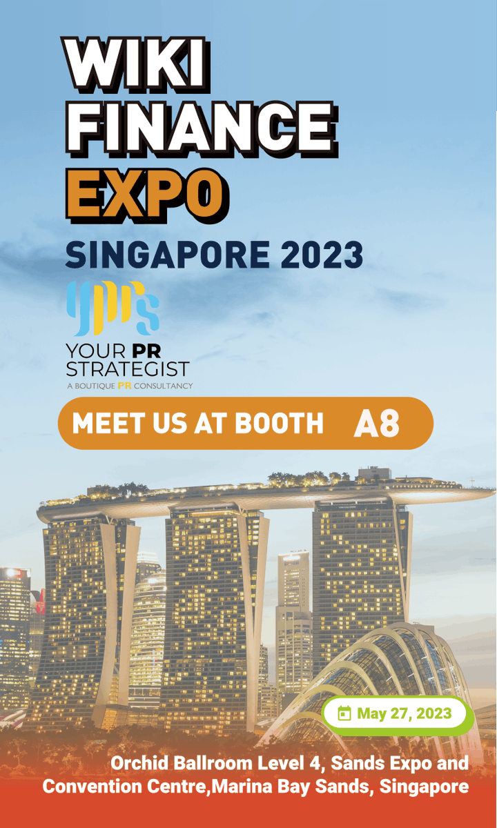 Come say HI!🤩🚀Visit #yourPRstrategist @ BoothA8  #WikiFinanceExpo2023 

🏙️MarinaBaySands Convention
⏲️9AM-6PM May 27
Free registration signup
activities.wikiexpo.com/Singapore/2023…

#crypto #web3 #blockchain #events #investing #finance #NFT #PublicRelations #Web3PR #cryptocurrency #Marketing