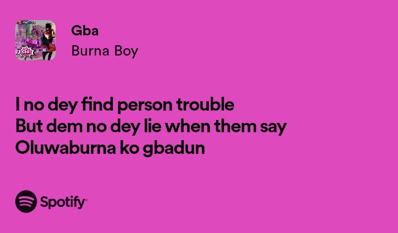 Burna Boy no dey find trouble... Everybody knows that... The problem ia you people like to slap people's faces and expect them to take it im good faith... Well not my odogwu
open.spotify.com/track/6U7DBIum…