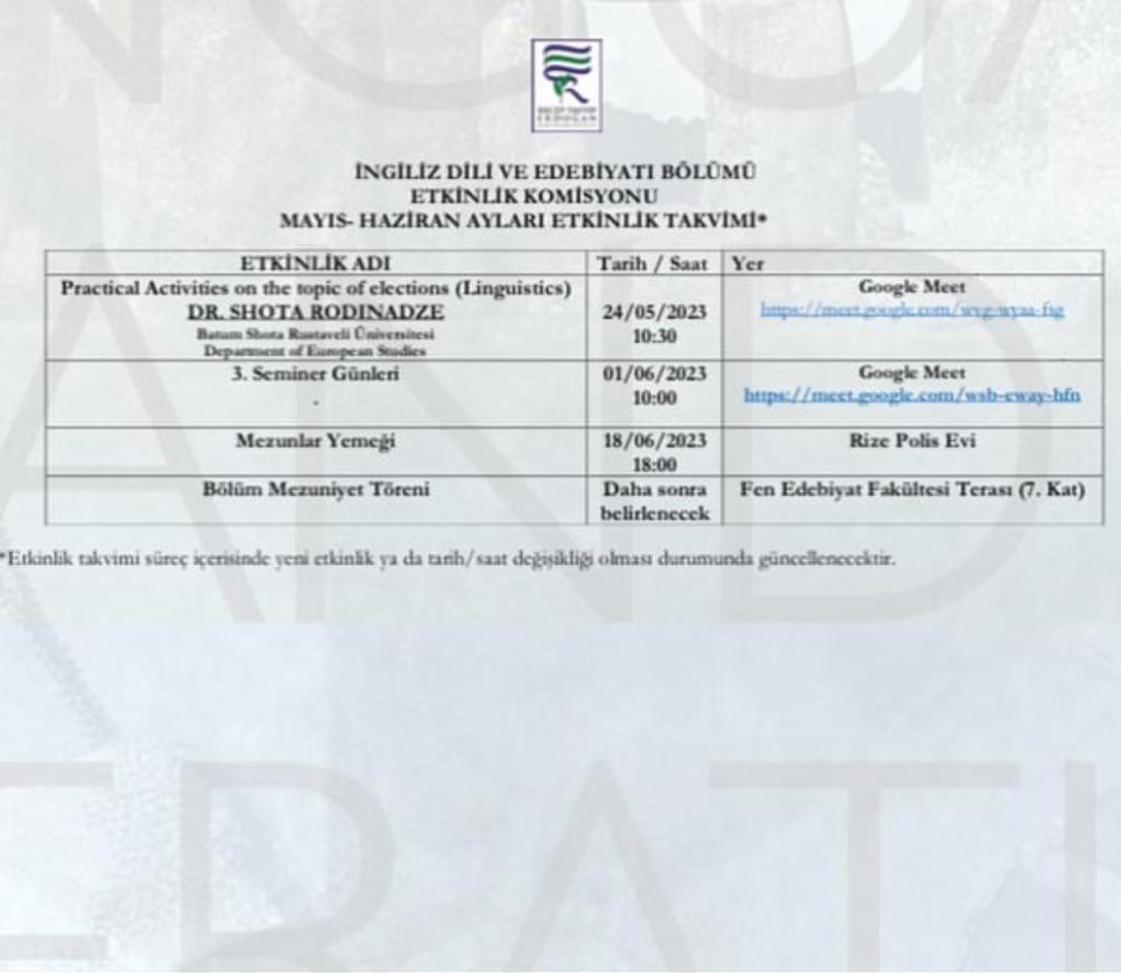 İngiliz Dili ve Edebiyatı Bölümümüzün Mayıs ve Haziran aylarında yapacağı etkinlik takvimi. Akademik ve sosyal etkinliklerimizin nicelik ve niteliğini sürekli geliştirme gayretindeyiz. Tün öğrencilerimizi ve paydaşlarımızı etkinliklerimize katılmaya davet ediyoruz.