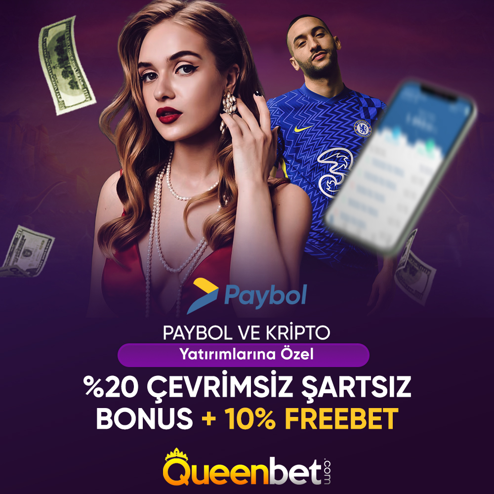 ÇEVRİME DEĞİL, KAZANMAYA ODAKLANIN! 

Queenbet'e Paybol ve Kripto yöntemleri ile yapacağınız yatırımlara %20 Çevrim Şartsız Bonus + %10 Freebet alın, kazancınızı katlayın! 

Hızlı ve güvenli yatırım yöntemleri, yüksek oranlar ve hızlı çekim garantisi Queenbet'te!