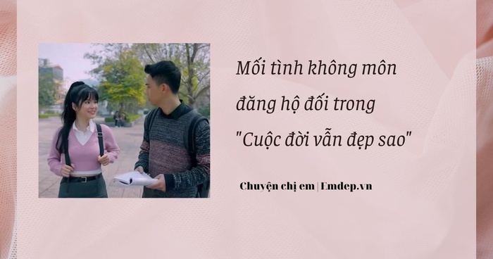tuyetlevlog's tweet photo. Mối tình không môn đăng hộ đối trong “Cuộc đời vẫn đẹp sao”: Thủ khoa đại học không xứng với tiểu thư lá ngọc cành vàng? https://t.co/lKbBdJiiSe https://t.co/fCW4TvTp8t