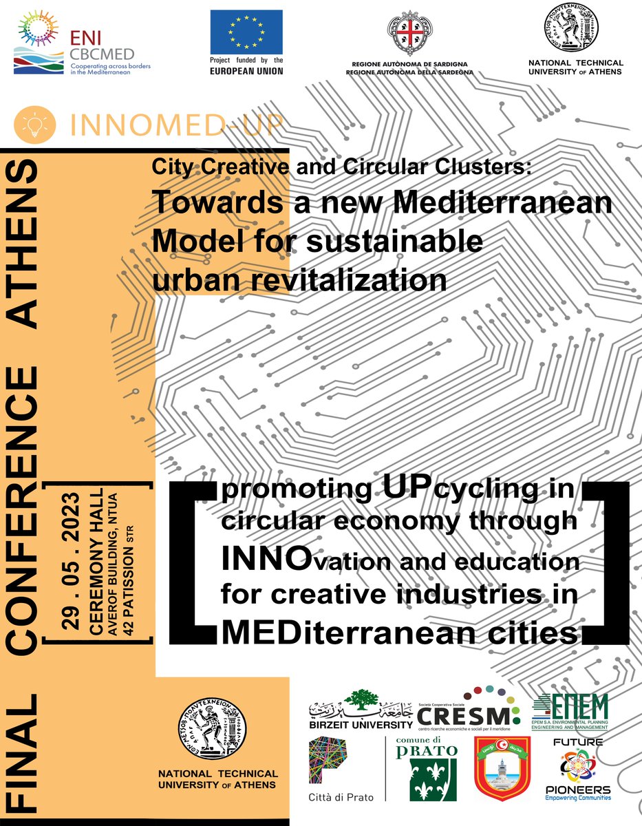 📣The final conference under #INNOMED_UP project will be organized on 📆29/5/2023 under the name” City Creative and Circular Clusters: Towards New Mediterranean Model”. It will be organized and hosted by the National Technical University of Athens (NTUA). Stay tuned with us !